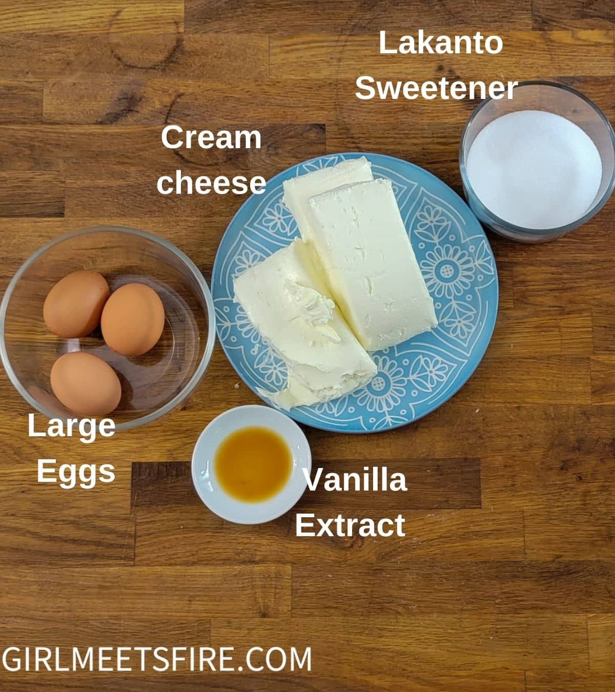 ingredients for cheesecake batter; cream cheese, lakanto sweetener, large eggs, vanilla extract