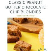 Peanut butter chocolate chip blondie squares stacked on a yellow surface with a white Pinterest graphic overlay reading "Classic Peanut Butter Chocolate Chip Blondies, chewy and buttery" with a girlmeetsfire.com pill button and a circular "Free Recipe" stamp.